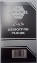 Load image into Gallery viewer, Firefly Dedication Plaque
